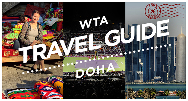 WTA Travel Guide: Doha