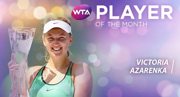 WTA Player Of The Month: Azarenka