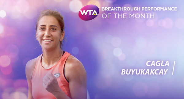 WTA Breakthrough Of The Month: Buyukakcay